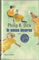 Philip K. Dick Counter-Clock World cover IN SENSO INVERSO